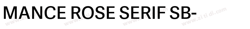 MANCE ROSE SERIF SB字体转换